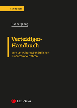Verteidiger-Handbuch von Hübner,  Klaus, Lang,  Alexander