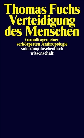 Verteidigung des Menschen von Fuchs,  Thomas