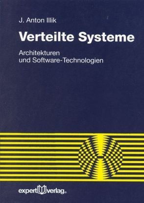 Verteilte Systeme von Illik,  J. Anton