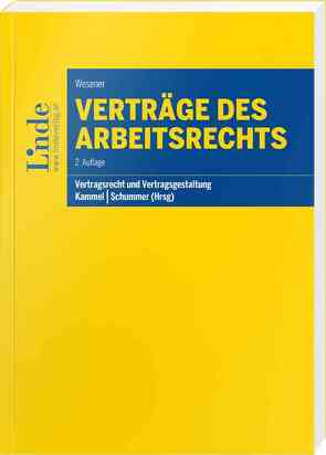 Verträge des Arbeitsrechts von Kammel,  Armin, Schummer,  Gerhard, Wesener,  Christian