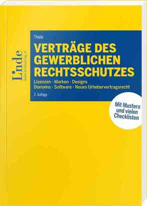 Verträge des gewerblichen Rechtsschutzes von Thiele,  Clemens