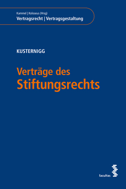 Verträge des Stiftungsrechts von Kusternigg,  Julia