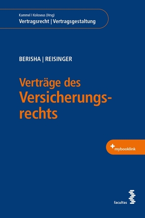 Verträge des Versicherungsrechts von Berisha,  Arlinda, Reisinger,  Wolfgang