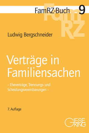 Verträge in Familiensachen von Bergschneider,  Ludwig