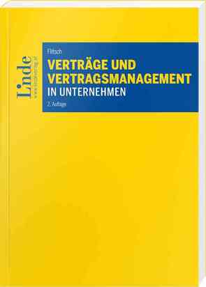 Verträge und Vertragsmanagement in Unternehmen von Flitsch,  Martina