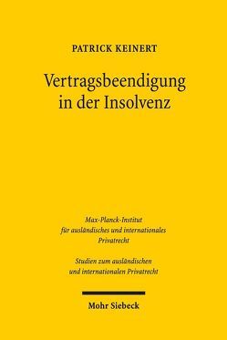 Vertragsbeendigung in der Insolvenz von Keinert,  Patrick