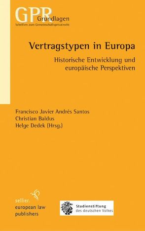 Vertragstypen in Europa von Andrés Santos,  Francisco Javier, Baldus,  Christian, Dedek,  Helge