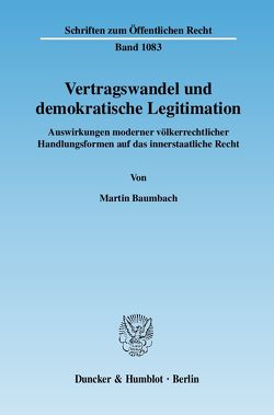 Vertragswandel und demokratische Legitimation. von Baumbach,  Martin