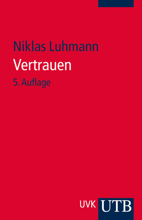 Vertrauen von Luhmann,  Niklas