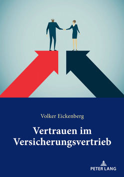 Vertrauen im Versicherungsvertrieb von Eickenberg,  Volker