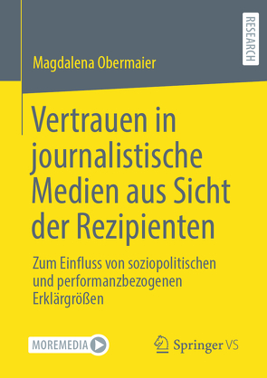 Vertrauen in journalistische Medien aus Sicht der Rezipienten von Obermaier,  Magdalena