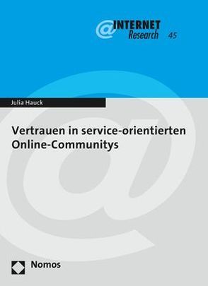 Vertrauen in service-orientierten Online-Communitys von Hauck,  Julia
