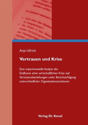 Vertrauen und Krise von Ullrich,  Anja