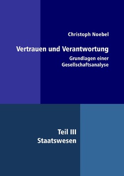 Vertrauen und Verantwortung: Grundlagen einer Gesellschaftsanalyse von Noebel,  Christoph
