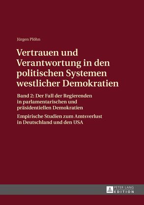 Vertrauen und Verantwortung in den politischen Systemen westlicher Demokratien von Plöhn,  Jürgen