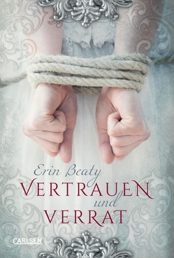 Vertrauen und Verrat (Kampf um Demora 1) von Beaty,  Erin, Schmitz,  Birgit