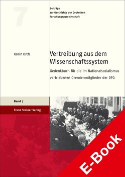 Vertreibung aus dem Wissenschaftssystem von Orth,  Karin