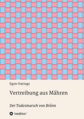 Vertreibung aus Mähren von Harings,  Egon