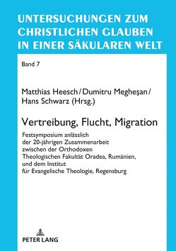 Vertreibung, Flucht, Migration von Heesch,  Matthias, Meghesan,  Dumitru, Schwarz,  Hans