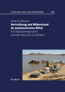 Vertreibung und Widerstand im sudanesischen Niltal von Hänsch,  Valerie