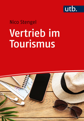 Vertrieb im Tourismus von Stengel,  Nico