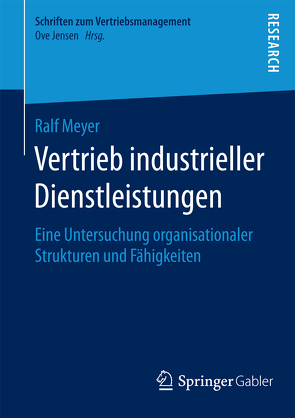 Vertrieb industrieller Dienstleistungen von Meyer,  Ralf