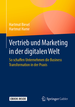 Vertrieb und Marketing in der digitalen Welt von Biesel,  Hartmut, Hame,  Hartmut