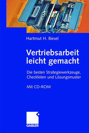 Vertriebsarbeit leicht gemacht von Biesel,  Hartmut