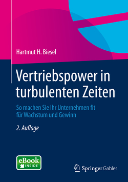 Vertriebspower in turbulenten Zeiten von Biesel,  Hartmut H.