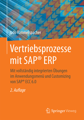 Vertriebsprozesse mit SAP® ERP von Rimmelspacher,  Udo