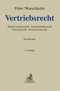 Vertriebsrecht von Billing,  Tom, Dau,  Carsten, Fammler,  Michael, Feldmann,  Philipp, Flohr,  Eckhard, Franke,  Heiko, Fröhlich,  Joachim, Kaufmann,  Oliver, Metzlaff,  Karsten, Müller,  Bastian, Salger,  Hanns-Christian, Spenner,  Katharina, Sperling,  Christian, Teichmann,  Johannes, Treumann,  Christian, Trittmann,  Rolf, Ufer,  Florian, Wauschkuhn,  Ulf, Wrede,  Antonia von