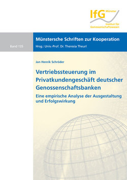 Vertriebssteuerung im Privatkundengeschäft deutscher Genossenschaftsbanken von Schröder,  Jan Henrik
