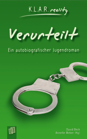 Verurteilt von Beck,  David, Weber,  Annette