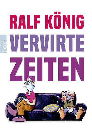 Vervirte Zeiten von König,  Ralf