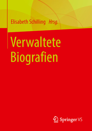 Verwaltete Biografien von Schilling,  Elisabeth