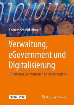 Verwaltung, eGovernment und Digitalisierung von Schmid,  Andreas