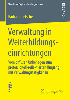 Verwaltung in Weiterbildungseinrichtungen von Dietsche,  Barbara