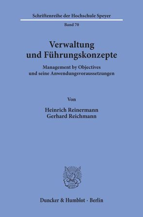 Verwaltung und Führungskonzepte. von Reichmann,  Gerhard, Reinermann,  Heinrich