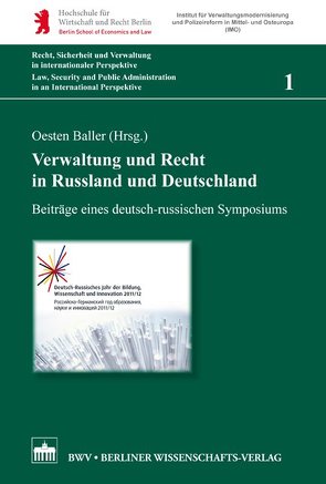 Verwaltung und Recht in Russland und Deutschland von Baller,  Oesten