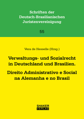 Verwaltungs- und Sozialrecht in Deutschland und Brasilien. Direito Administrativo e Social na Alemanha e no Brasil von de Hesselle,  Vera