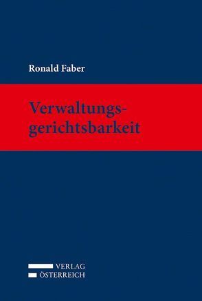 Verwaltungsgerichtsbarkeit von Faber,  Ronald