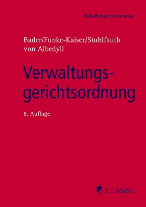 Verwaltungsgerichtsordnung von Albedyll,  Jörg von, Bader,  Johann, Funke-Kaiser,  Michael, Stuhlfauth,  Thomas