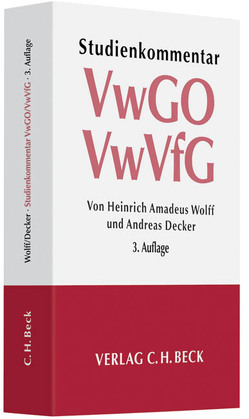 Verwaltungsgerichtsordnung (VwGO) Verwaltungsverfahrensgesetz (VwVfG) von Decker,  Andreas, Wolff,  Heinrich Amadeus