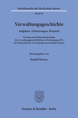 Verwaltungsgeschichte. von Morsey,  Rudolf