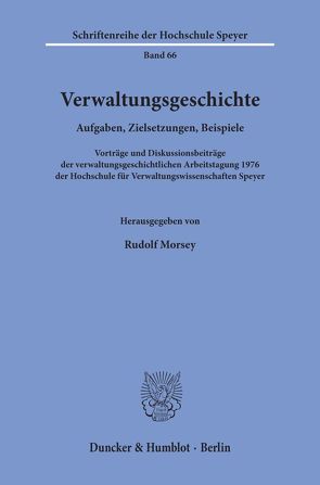 Verwaltungsgeschichte. von Morsey,  Rudolf