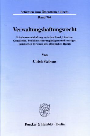 Verwaltungshaftungsrecht. von Stelkens,  Ulrich