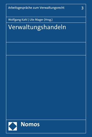 Verwaltungshandeln von Kahl,  Wolfgang, Mager,  Ute