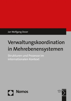Verwaltungskoordination in Mehrebenensystemen von Doser,  Jan Wolfgang