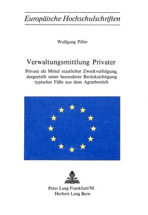 Verwaltungsmittlung Privater von Piller,  Wolfgang