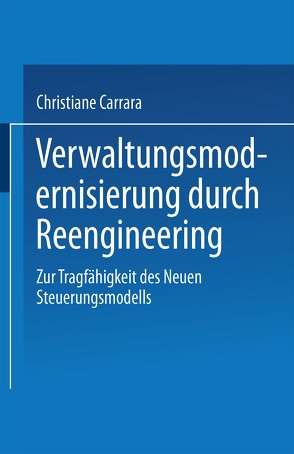 Verwaltungsmodernisierung durch Reengineering von Carrara,  Christiane